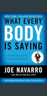 #^Download ⚡ What Every Body Is Saying: An Ex-FBI Agent's Guide to Speed-Reading People     Pap
