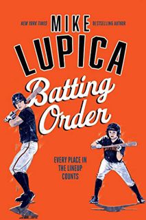 View [KINDLE PDF EBOOK EPUB] Batting Order by  Mike Lupica 📘