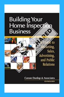 (PDF Download) Building Your Home Inspection Business: A Guide to Marketing, Sales, Advertising, and