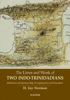 [Book] R.E.A.D Online The Lives And Work Of Two Indo-trinidadians: Influences Of Indentureship,