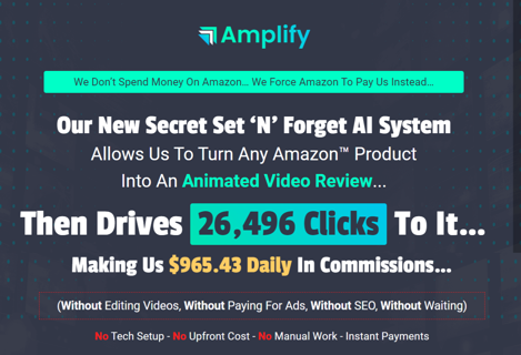 Amplify Review: Turn Amazon Products into Cash-Generating Videos!