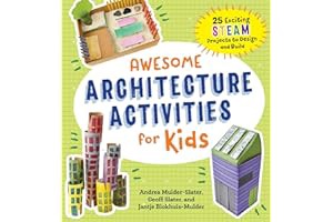 R.E.A.D BOOK (Award Winners) Awesome Architecture Activities for Kids: 25 Exciting STEAM P