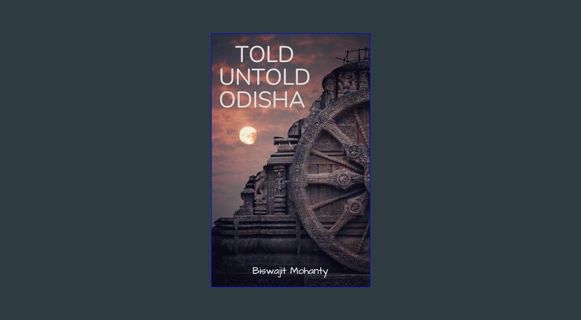 READ [E-book] Told Untold Odisha     Kindle Edition