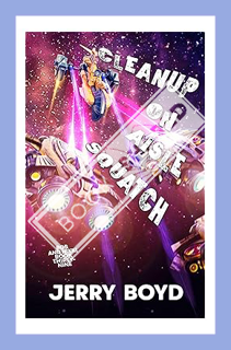 (Free Pdf) Cleanup on Aisle Squatch (Bob and Nikki Book 39) by Jerry Boyd