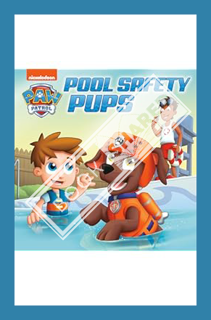 (PDF Free) Pool Safety Pups (PAW Patrol) (Pictureback(R)) by Cara Stevens