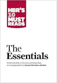 [View] [EPUB KINDLE PDF EBOOK] HBR'S 10 Must Reads: The Essentials by Harvard Business ReviewPeter F