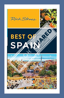(Download (EBOOK) Rick Steves Best of Spain (Rick Steves Travel Guide) by Rick Steves