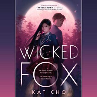 VIEW [KINDLE PDF EBOOK EPUB] Wicked Fox by  Kat Cho,Emily Woo Zeller,Listening Library 💜