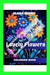 (PDF Free) Adult Coloring Book: Beautiful Lovely Flower Designs to Coloring.: 50 images of beautiful