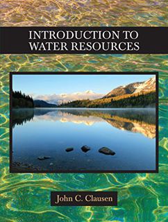 Read KINDLE PDF EBOOK EPUB Introduction to Water Resources by  John C. Clausen 📁