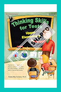 (PDF Download) Thinking Skills for Tests: Upper Elementary Workbook - Developing Test-Taking Skills