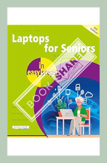 (DOWNLOAD (EBOOK) Laptops for Seniors in easy steps: Covers all laptops with Windows 11 by Nick Vand