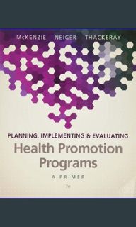 [R.E.A.D P.D.F] 💖 Planning, Implementing & Evaluating Health Promotion Programs: A Primer     7