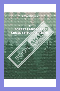 (EBOOK) (PDF) 6 Forest Landscape Cross Stitch Patterns by Alina Kalyna