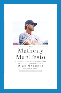 (PDF) FREE The Matheny Manifesto: A Young Manager's Old-School Views on Success in Sports and Life b