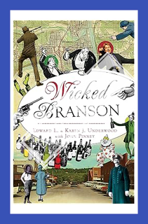 (Ebook Download) Wicked Branson by Edward L. & Karen J. Underwood with John Pinney