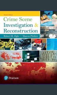 #^DOWNLOAD 📖 Crime Scene Investigation and Reconstruction     4th Edition Unlimited