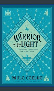 *DOWNLOAD$$ 💖 Warrior of the Light: A Manual     Paperback – Deckle Edge, March 1, 2004 PDF Ful