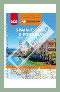 (PDF FREE) Michelin Spain & Portugal Road Atlas 2023 (Atlas (Michelin)) (English and Spanish Edition