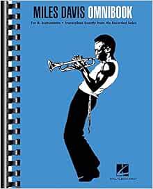 [Get] EBOOK EPUB KINDLE PDF Miles Davis Omnibook: For Bb Instruments by Miles Davis 📨