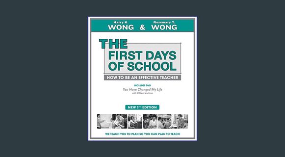 READ [E-book] THE First Days of School: How to Be an Effective Teacher, 5th Edition (Book & DVD)