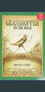 [EBOOK] 📚 Grasshopper on the Road (I Can Read Level 2)     Paperback – April 18, 1986 <(DOWNLOA