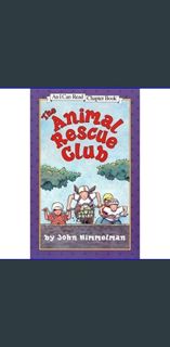 Download Ebook 🌟 The Animal Rescue Club (I Can Read Level 4)     Paperback – February 27, 1999