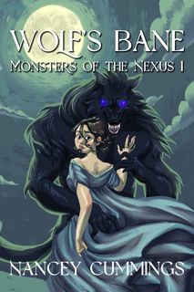 (^PDF/EPUB)->DOWNLOAD Wolf's Bane (Monsters of the Nexus Book 1) Best [PDF]