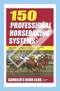 (FREE) (PDF) 150 Professional Horserace Handicapping Systems by Gambler's Book Club Press