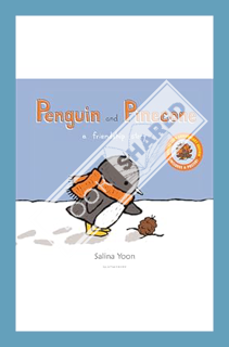 (Free PDF) Penguin and Pinecone: a friendship story by Salina Yoon