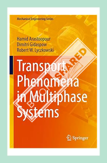 (PDF Download) Transport Phenomena in Multiphase Systems (Mechanical Engineering Series) by Hamid Ar