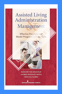 (PDF) Download) Assisted Living Administration and Management: Effective Practices and Model Program