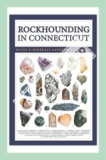 (Download (EBOOK) Rockhounding Connecticut Book - A Geology Journal: Geology Of Connecticut Rocks Hu