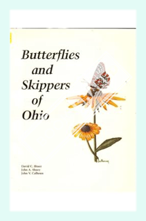 (Ebook Free) Butterflies and Skippers of Ohio (BULLETIN OF THE OHIO BIOLOGICAL SURVEY NEW SERIES) by