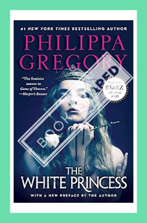 (Download (EBOOK) The White Princess (The Plantagenet and Tudor Novels) by Philippa Gregory