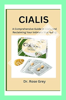 (PDF) Download) Cialis: A Comprehensive Guide to Cialis and Reclaiming Your Intimate Well-being by D