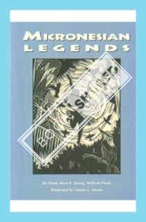 (PDF FREE) Micronesian Legends by Nancy Bo Flood