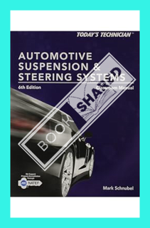 (PDF Ebook) Automotive Suspension & Steering Systems: Classroom Manual by Mark Schnubel