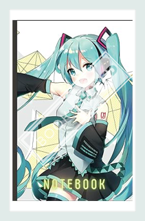 (PDF FREE) Hatsune Miku Notebook No 28: College Ruled Lined Blank Notebook Journal Notepad by Jaylen
