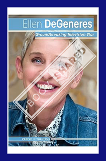 (DOWNLOAD (EBOOK) Ellen DeGeneres: Groundbreaking Television Star (People in the News) by Jennifer L