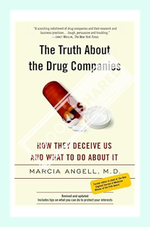 (Ebook Free) The Truth About the Drug Companies: How They Deceive Us and What to Do About It by Marc
