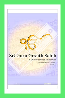 (PDF DOWNLOAD) Guru Granth Sahib Complete Volume 1 & 2 Translation in English & Punjabi: Spiritual T