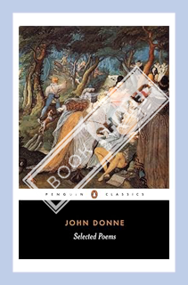 (Pdf Free) Selected Poems of John Donne (Penguin Classics) by John Donne