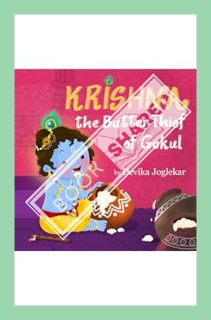 (PDF Ebook) Krishna the Butter Thief of Gokul by Devika Joglekar