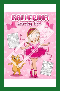 (Ebook Download) Ballerina Coloring Book: Simple and Fun Activity Pages For Aspiring Children Ballet