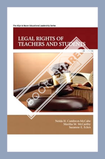 (PDF Free) Legal Rights of Teachers and Students (3rd Edition) (The Allyn & Bacon Educational Leader