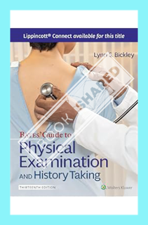 (DOWNLOAD (EBOOK) Bates' Guide To Physical Examination and History Taking 13e with Videos Lippincott