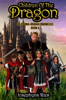 Read Book The Children of the Dragon: The Caledonia-Debian Chronicles KINDLE]