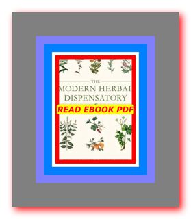 READDOWNLOAD=# The Modern Herbal Dispensatory A Medicine-Making Guide EPUB..!! [Read Online] by Thom