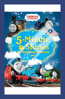 (Download) (Ebook) Thomas & Friends 5-Minute Stories: The Sleepytime Collection (Thomas & Friends) b
